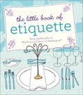 Little Book of Etiquette (Revised) by Hachette Book Group