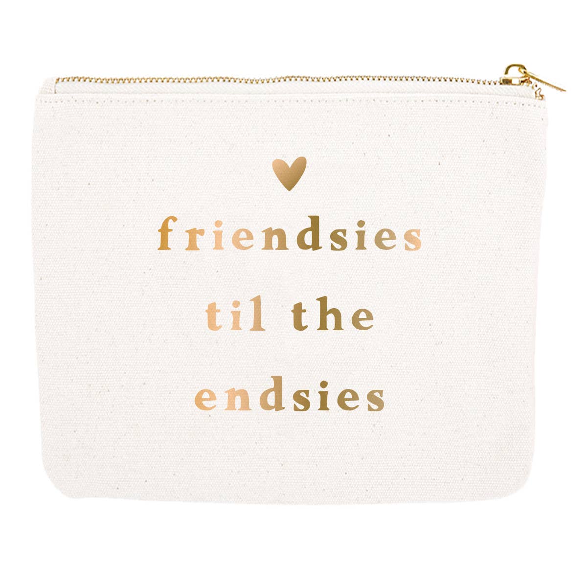 Zipper Canvas Pouch | Friendsies Til The Endsies