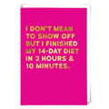 Show Off Humor Greeting Card