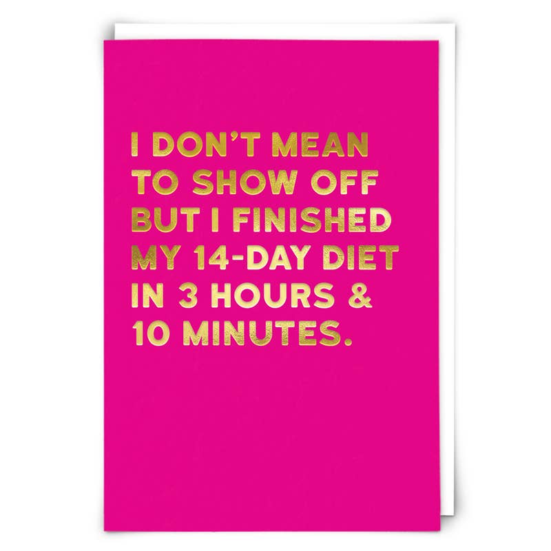 Show Off Humor Greeting Card
