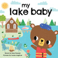 My Lake Baby Board Book by Sourcebooks