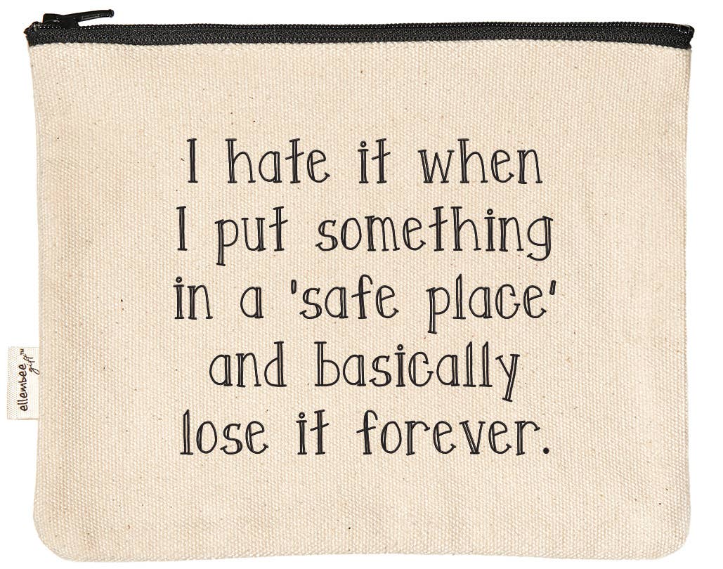 Medium Canvas Zipper Pouch - "Put in a Safe Place... Lost Forever"