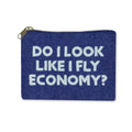 Do I Look Like I Fly Economy? Beaded Bag