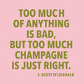Too Much Champagne - 20 Count