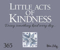 Little Acts of Kindness by Helen Exley