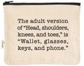 Medium Canvas Zipper Pouch - "Adult... Wallet, Glasses, Keys, Phone"