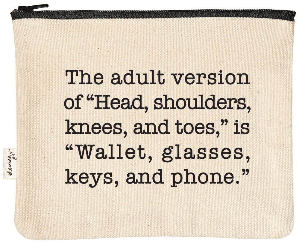 Medium Canvas Zipper Pouch - "Adult... Wallet, Glasses, Keys, Phone"