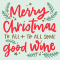 To All Some Good Wine Cocktail Napkins - 20 Count